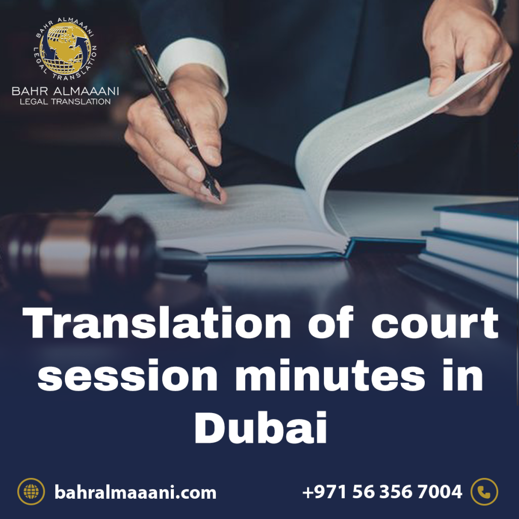 Translating Hearing Minutes in Dubai