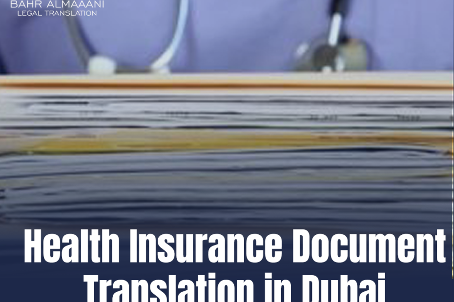 Translation of Health Insurance Documents in Dubai