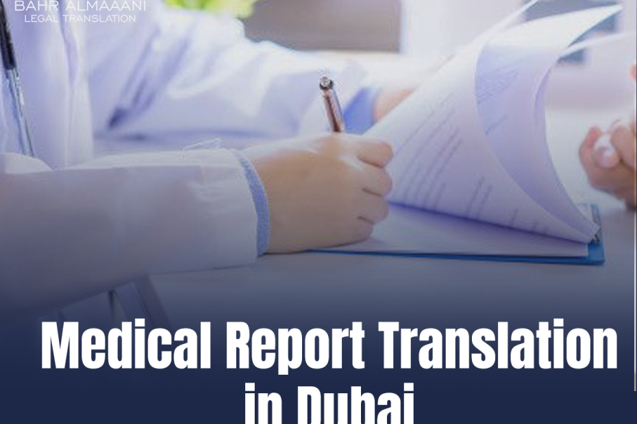 Translation of Medical Reports in Dubai